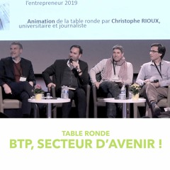 Table Ronde " BTP, Secteur d'avenir ! " JMDD 2019