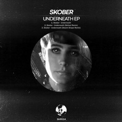 Skober - Underneath [Shadowprint]
