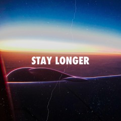 Stay Longer