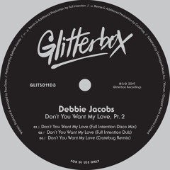 Debbie Jacobs - Don't You Want My Love (Full Intention Dub)