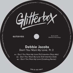 Debbie Jacobs - Don't You Want My Love (Cratebug Remix)