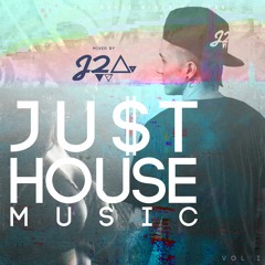Just House Music By J2AR
