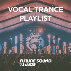 FSOE Vocal Trance Playlist