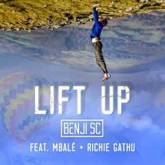 Lift Up (feat. Mbalé & Richie Gathu)