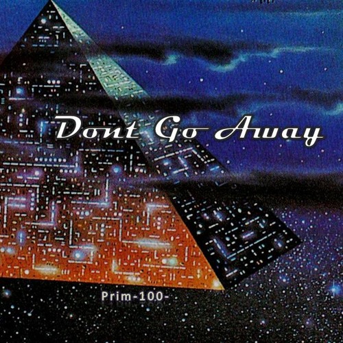 Dont Go Away