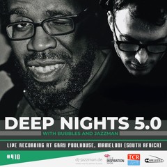 Deep Inspiration Show 410 "Jazzman live @ Deep Nights (Mamelodi, South Africa)"
