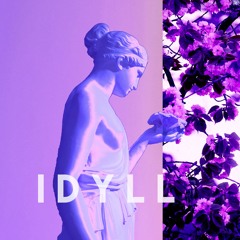 Idyll (ft. Anoure)