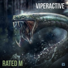 Viperactive - Rated M