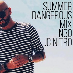 DANGEROUS MIX N 30. JC NITRO