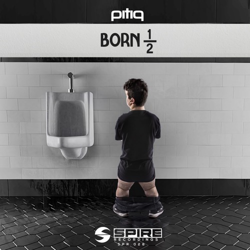 Pitiq - Born Halfway [OUT NOW!]