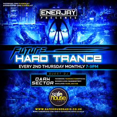 The Future of Hard Trance | 008 | EnerJay & Dark Sector