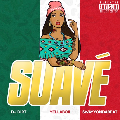 SUAVE ft YellowboiiThaDuke(Prod. by SwayyOnDaBeat)