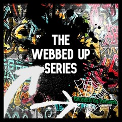 The Webbed Up Series