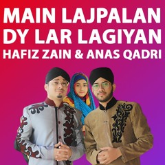 Main Lajpalan Dy Lar Lagiyan New Cover Song 2019 (Official Music Video)