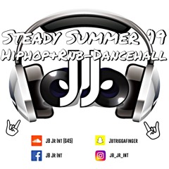 JB PRESENTS 'STEADY SUMMER 19 'X HIPHOP&RNB-DANCEHALL