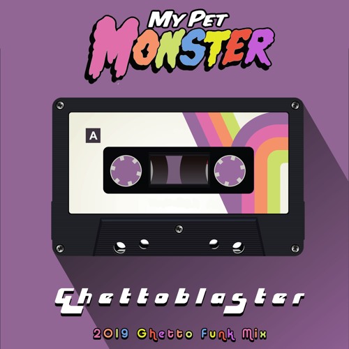 Ghettoblaster (2019 Ghetto Funk Mix)