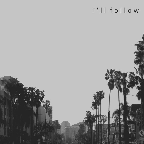 I'll Follow (ft. Richlee)