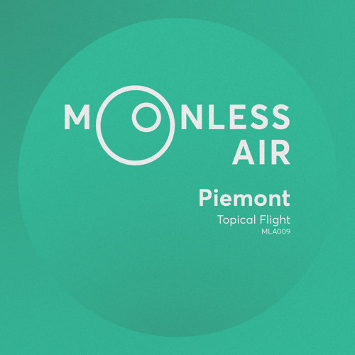 Premiere: Piemont - Topical Flight [Moonless Air]