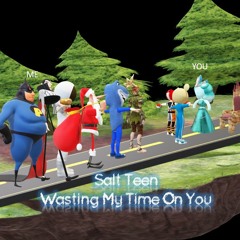 Wasting My Time On You