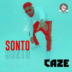 CaZe – Sonto (Prod. By Mystro)