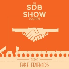 FAKE FRIENDS