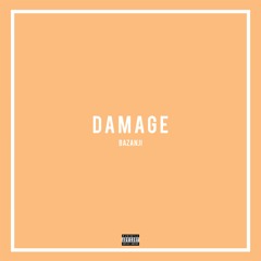 Damage (Prod. CashMoneyAP)