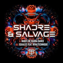 SHADRE & SALVAGE - EQUALIZE FEAT. RIVALTECHNIQUE (OUT NOW!)