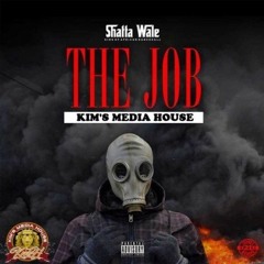 Shatta Wale – The Job  (Prod. by Kims Media)