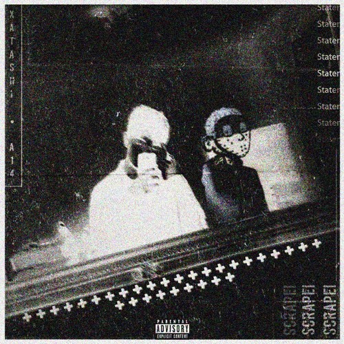 XATASHI X AFOURTEEN - SCRAPE! (PROD.SIXBOUND)