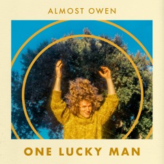 Almost Owen - One Lucky Man