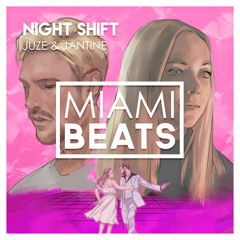 Juze & Jantine - Night Shift