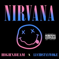 NIRVANA (feat. LUCIDSTAYWOKE)
