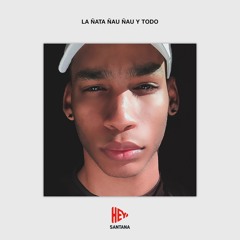 Ñau, Ñau Y Todo - La Ñata & La Kisty