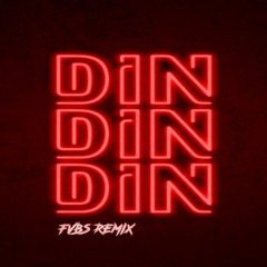 Din Din Din | FVBS TRAP REMIX
