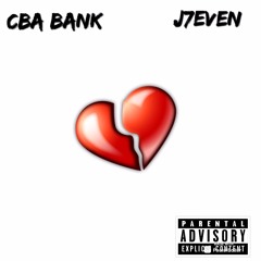 CBA Bank & J7even - Aint Fuckin Wit You