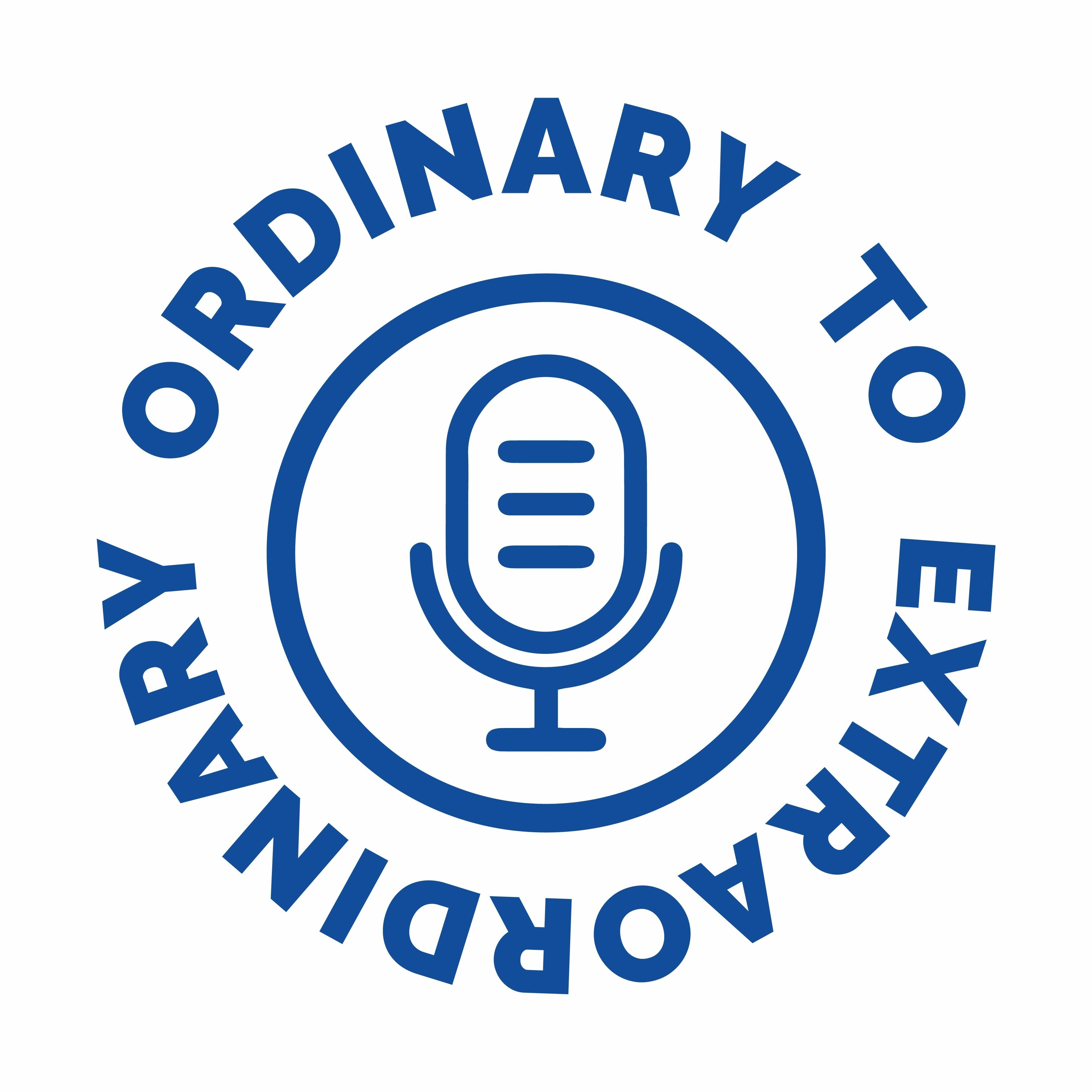 Ordinary To Extraordinary