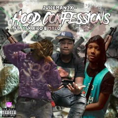 Hood Confessions (ft. YSK Rico & Mylo)