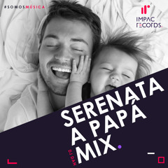Serenata a Papá Mix