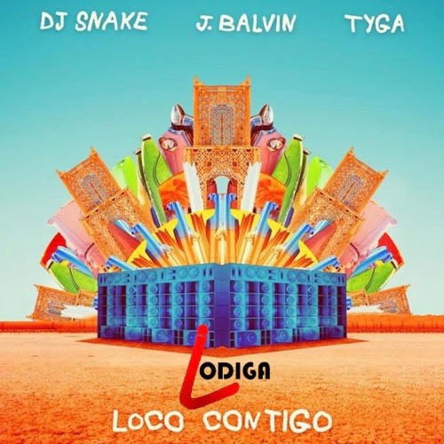 Stream DJ Snake Feat J Balvin & Tyga - Loco Contigo ( LODIGA Edit ) by  NS|NS | Listen online for free on SoundCloud