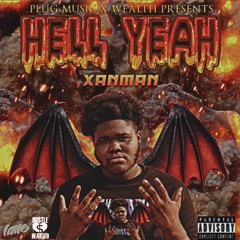 Xanman - Hell Yeah (Intro)