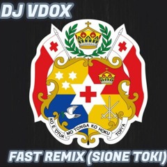 Fast Remix (Sione Toki) - DJ VDOX