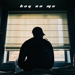 Bag On Me (feat. Elijah Black)