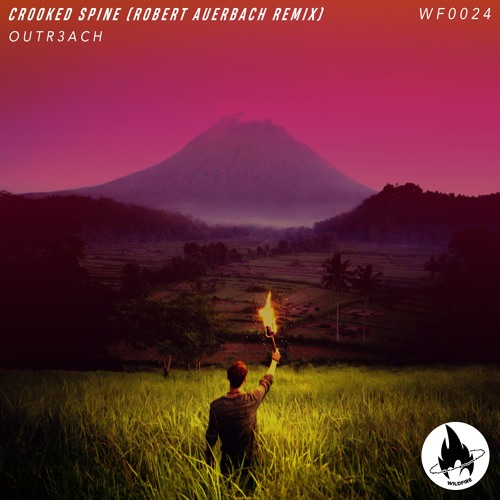 OUTR3ACH - Crooked Spine (ft.Yazzie) [Rob Auerbach Remix]