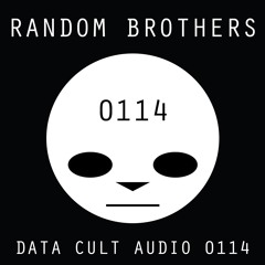Data Cult Audio 0114 - Random Brothers