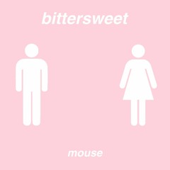 bittersweet [NOW AVAILABLE ON SPOTIFY AND APPLE MUSIC]