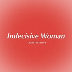 Indecisive Woman