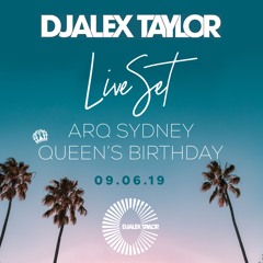 Live Set • Arq Sydney • Queen's Birthday