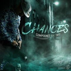 Chances (ft. Conté) [Prod. by DJ Pain 1]