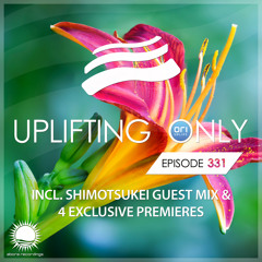 Uplifting Only 331 [No Talking] (June 13, 2019) (incl. Shimotsukei Guestmix) [All Instrumental]