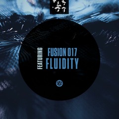Fusion017 ft.Fluidity